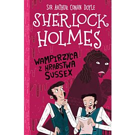 Wampirzyca z hrabstwa Sussex. Sherlock Holmes. Tom 8