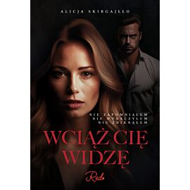 Wciąż cię widzę