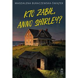 Kto zabił, Anno Shirley?