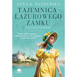 Tajemnica lazurowego zamku. Nad Sekwaną. Tom 2