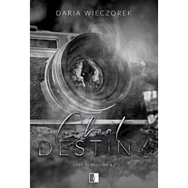 Cheat Destiny. Seria Lost in Passion. Tom 1