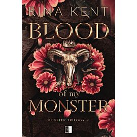Blood of My Monster. Monster Trilogy. Tom 1