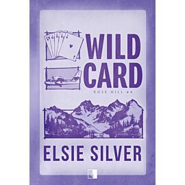 Wild Card. Seria Rose Hill. Tom 4