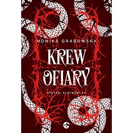 Krew ofiary. Seria Spętani klątwami. Tom 2