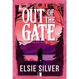 Out of the Gate. Seria Gold Rush Ranch. Tom 1.5