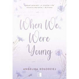 When We Were Young