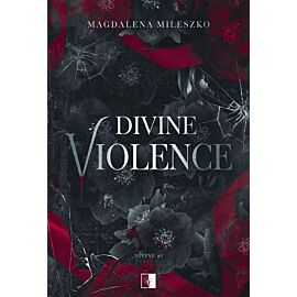 Divine Violence. Seria Divine. Tom 1