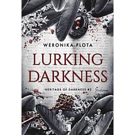 Lurking Darkness. Seria Heritage of Darkness. Tom 2