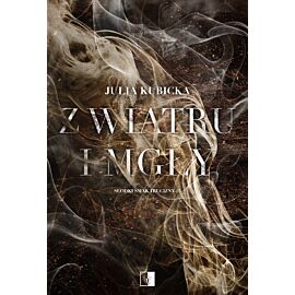 Z wiatru i mgły. Seria Słodki smak trucizny. Tom 5