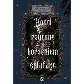 Kości rzucone korzeniem splątane. Seria Déja vu. Tom 1