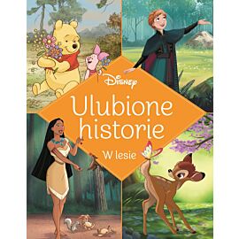 Ulubione historie. W lesie. Disney