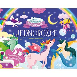 Jednorożce. Magiczne obrazki trójwymiarowe. Rozkładanki