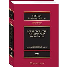 System Prawa Karnego Procesowego. Tom 15. Pozakodeksowe postępowania szczególne