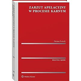 Zarzut apelacyjny w procesie karnym