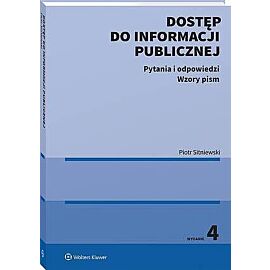 Dostęp do informacji publicznej. Pytania i odpowiedzi. Wzory pism