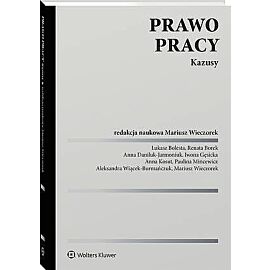 Prawo pracy. Kazusy
