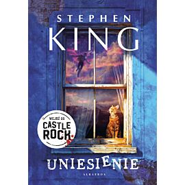 Uniesienie. Cykl Castle Rock