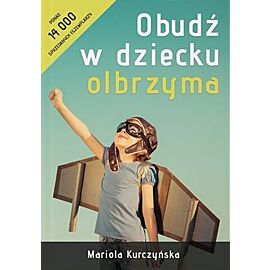 Obudź w dziecku olbrzyma