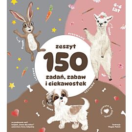 Zeszyt 150 zadań, zabaw i ciekawostek