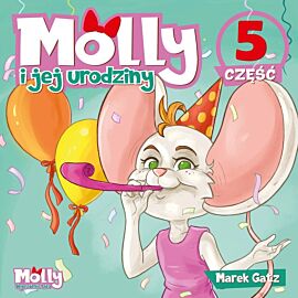 Molly i jej urodziny. Część 5