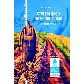 Stałem nago na progu domu. Opowiadania