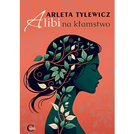 Alibi na kłamstwo