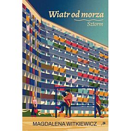 Sztorm. Wiatr od morza (ilustrowane brzegi)