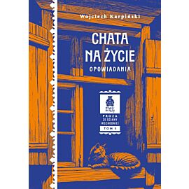 Chata na życie. Opowiadania