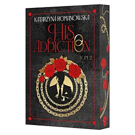 His Addiction (barwione brzegi). Tom 2