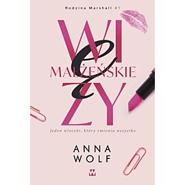 Więzy małżeńskie. Rodzina Marshall. Tom 1