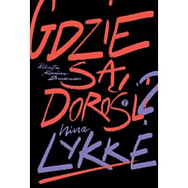 Gdzie są dorośli?