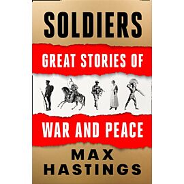 Soldiers: Great Stories of War and Peace