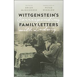Wittgenstein`s Family Letters: Corresponding with Ludwig