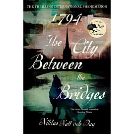 1794: The City Between the Bridges (Jean Mickel Cardell Book 2)