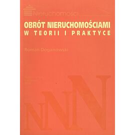 Obrót nieruchomościami w teorii i praktyce