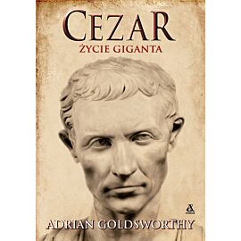 Cezar. Życie giganta