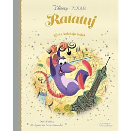 Ratatuj. Disney Pixar Złota kolekcja bajek 15