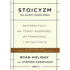 Stoicyzm na każdy dzień roku.