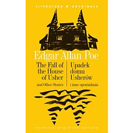 The Fall of the House of Usher /, Upadek domu Usherów. Literatura w oryginale