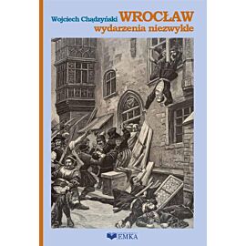 Wrocław wydarzenia niezwykłe