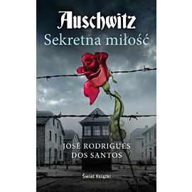 Auschwitz. Sekretna miłość (wydanie pocketowe)