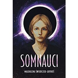 Somnauci. Tom 1 Katla