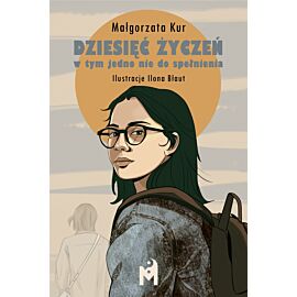 Dziesięć życzeń, w tym jedno nie do spełnienia