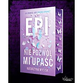 Epi Nie pozwól mi upaść (barwione brzegi)