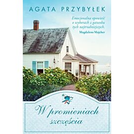 W promieniach szczęścia