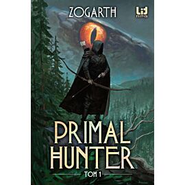 Primal Hunter. Tom 1