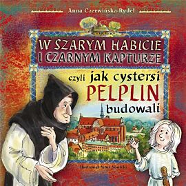 W szarym habicie i czarnym kapturze, czyli...