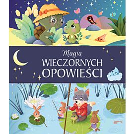 Magia wieczornych opowieści