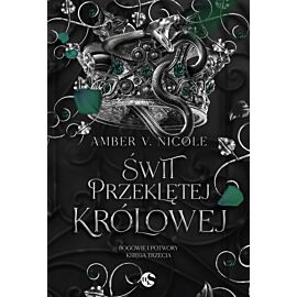 Świt przeklętej królowej. Seria Bogowie i Potwory. Księga 3