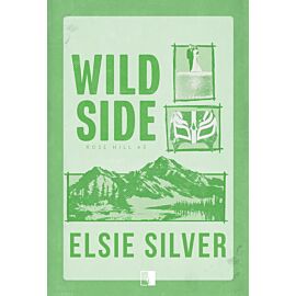 Wild Side. Seria Rose Hill. Tom 3